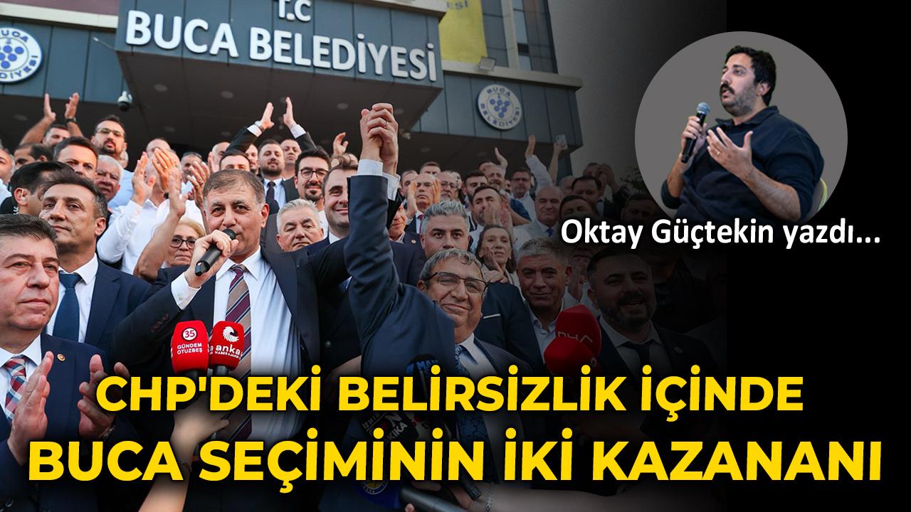 CHP'deki belirsizlik içinde Buca seçiminin iki kazanını