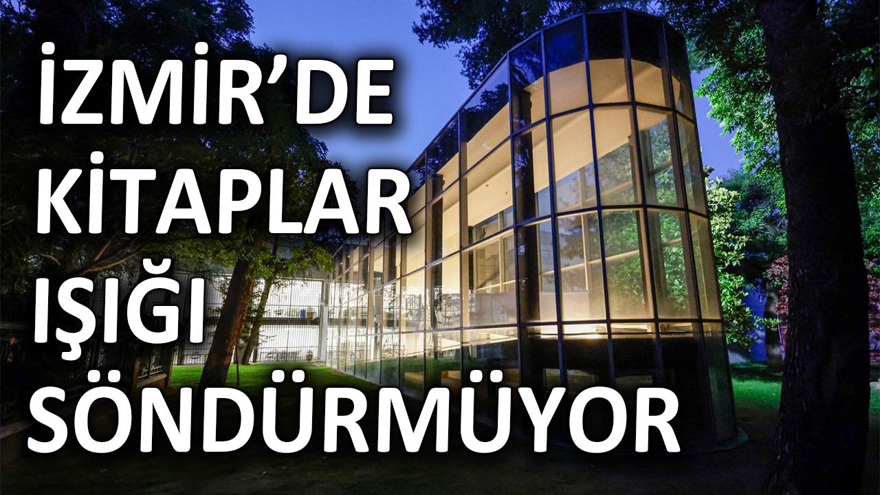 İzmir’de kitaplar ışığı söndürmüyor