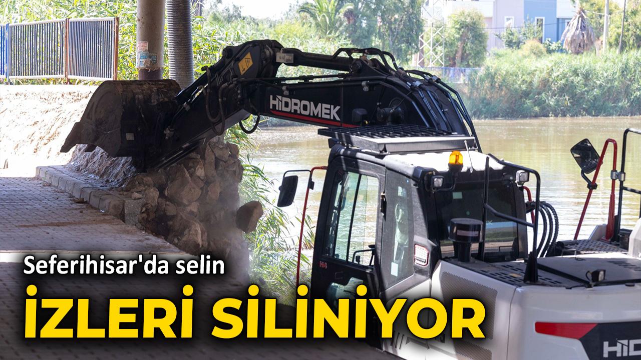 Seferihisar'da selin izleri siliniyor